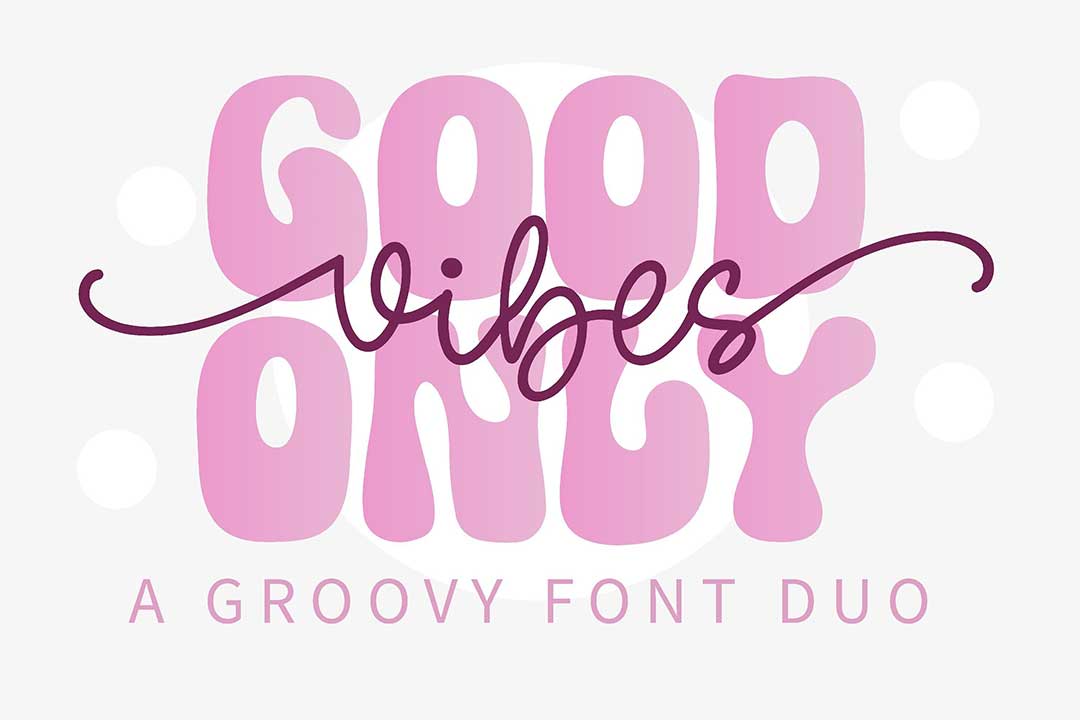 Good Vibes Only – Duo Font Download