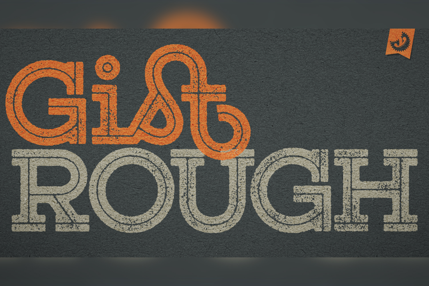 Gist Rough