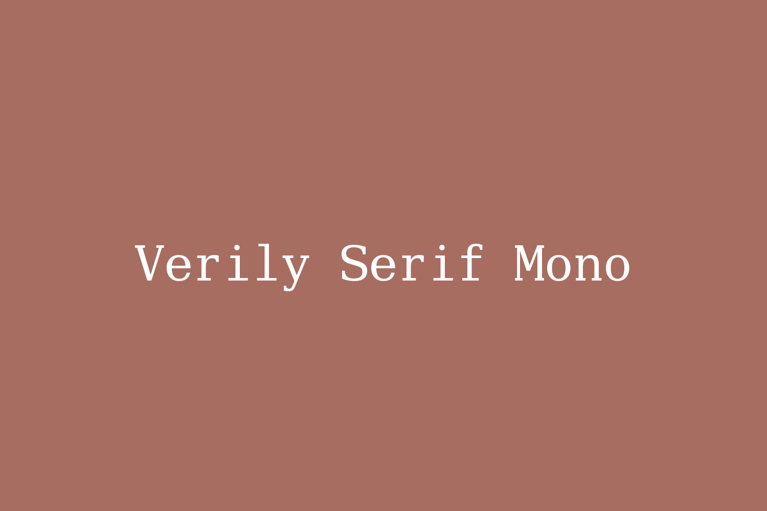 Verily Serif Mono