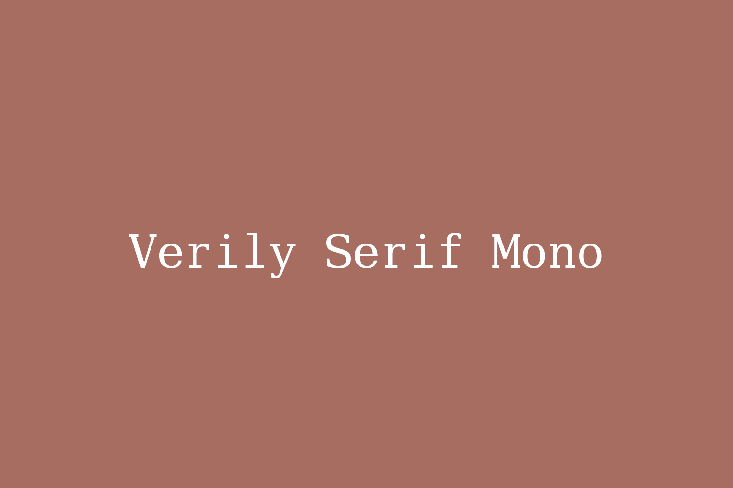 Verily Serif Mono