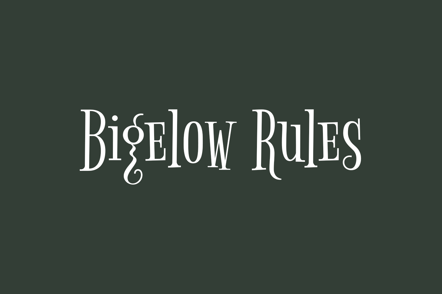 Bigelow Rules