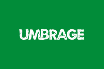 Umbrage