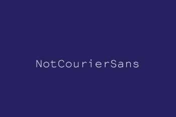 NotCourierSans