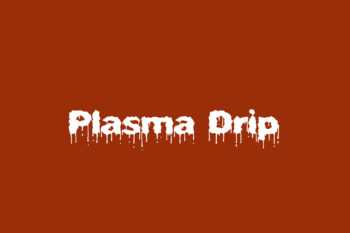 Plasma Drip