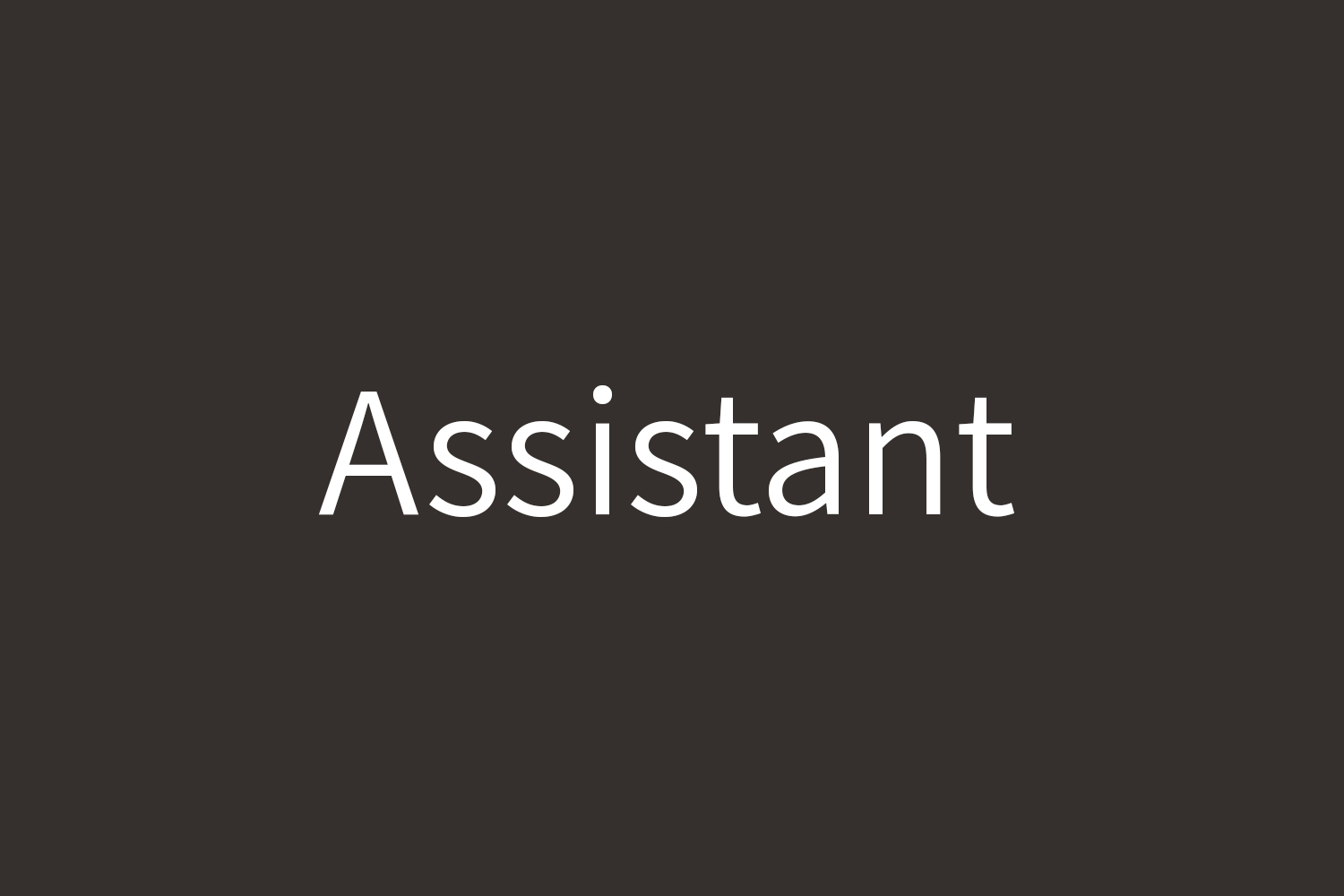 Assistant