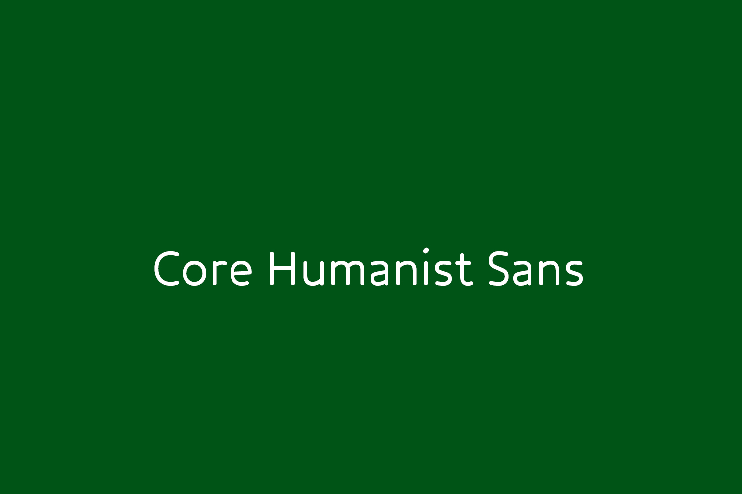Core Humanist Sans