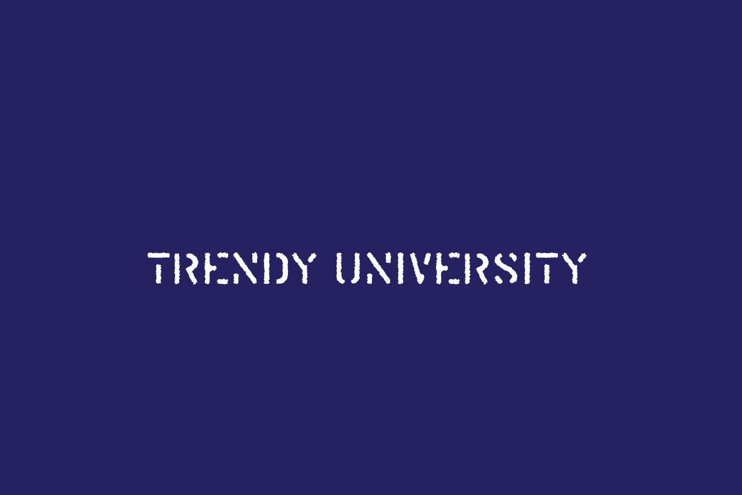 Trendy University