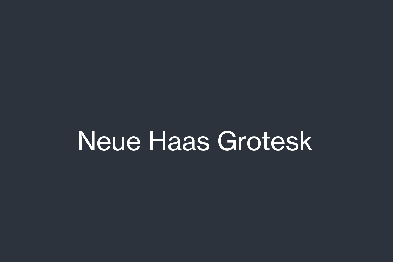 Neue Haas Grotesk