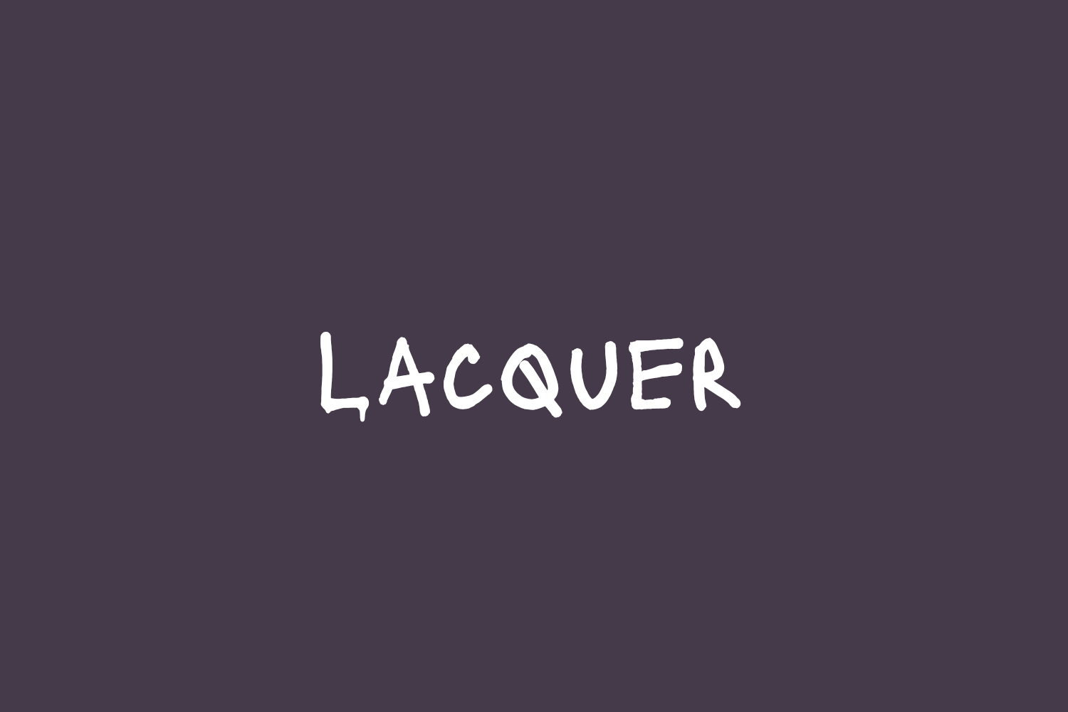 Lacquer