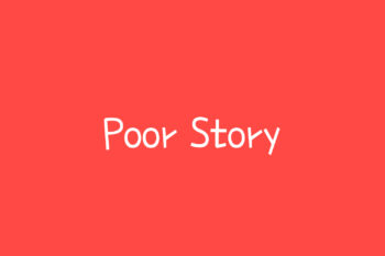 Poor Story