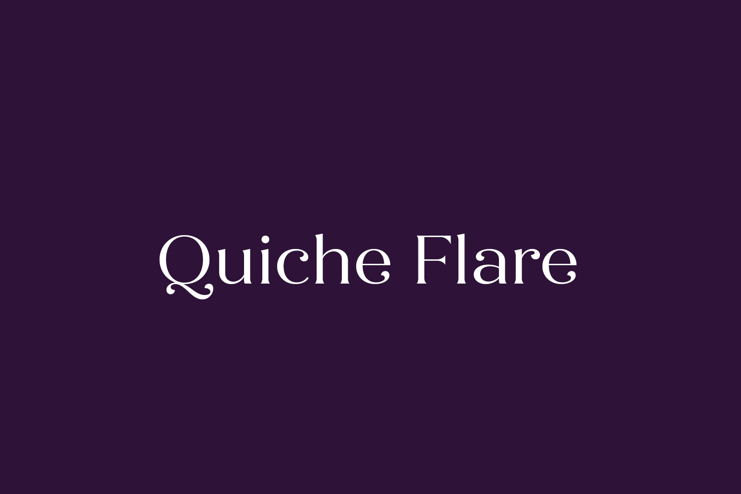 Quiche Flare