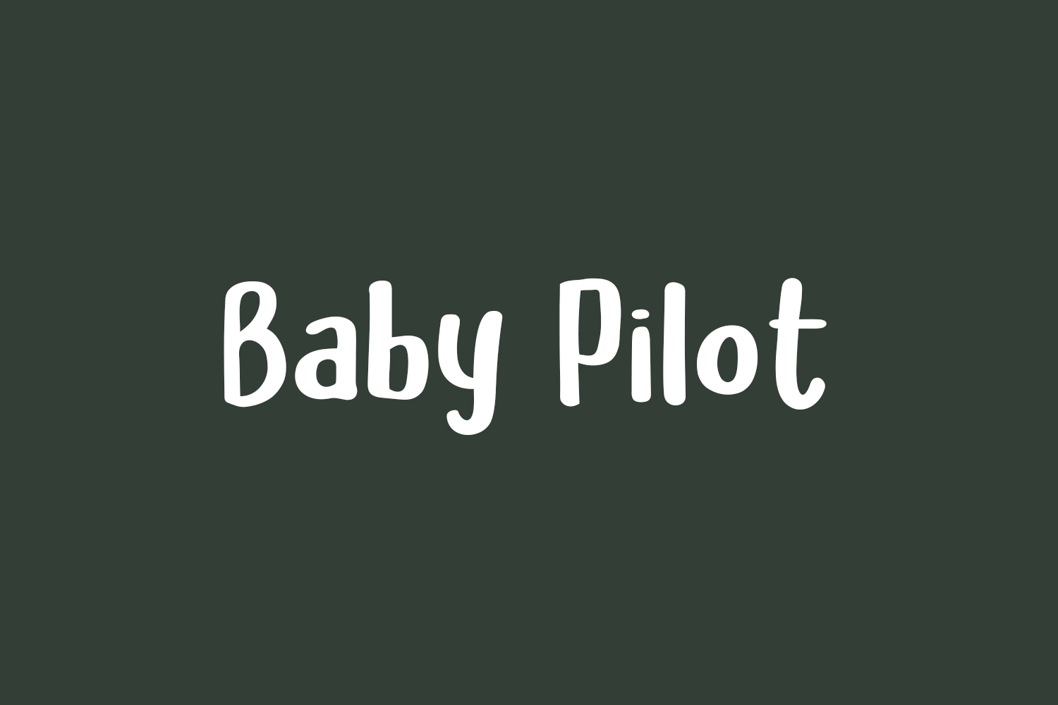 Baby Pilot