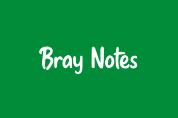 Bray Notes