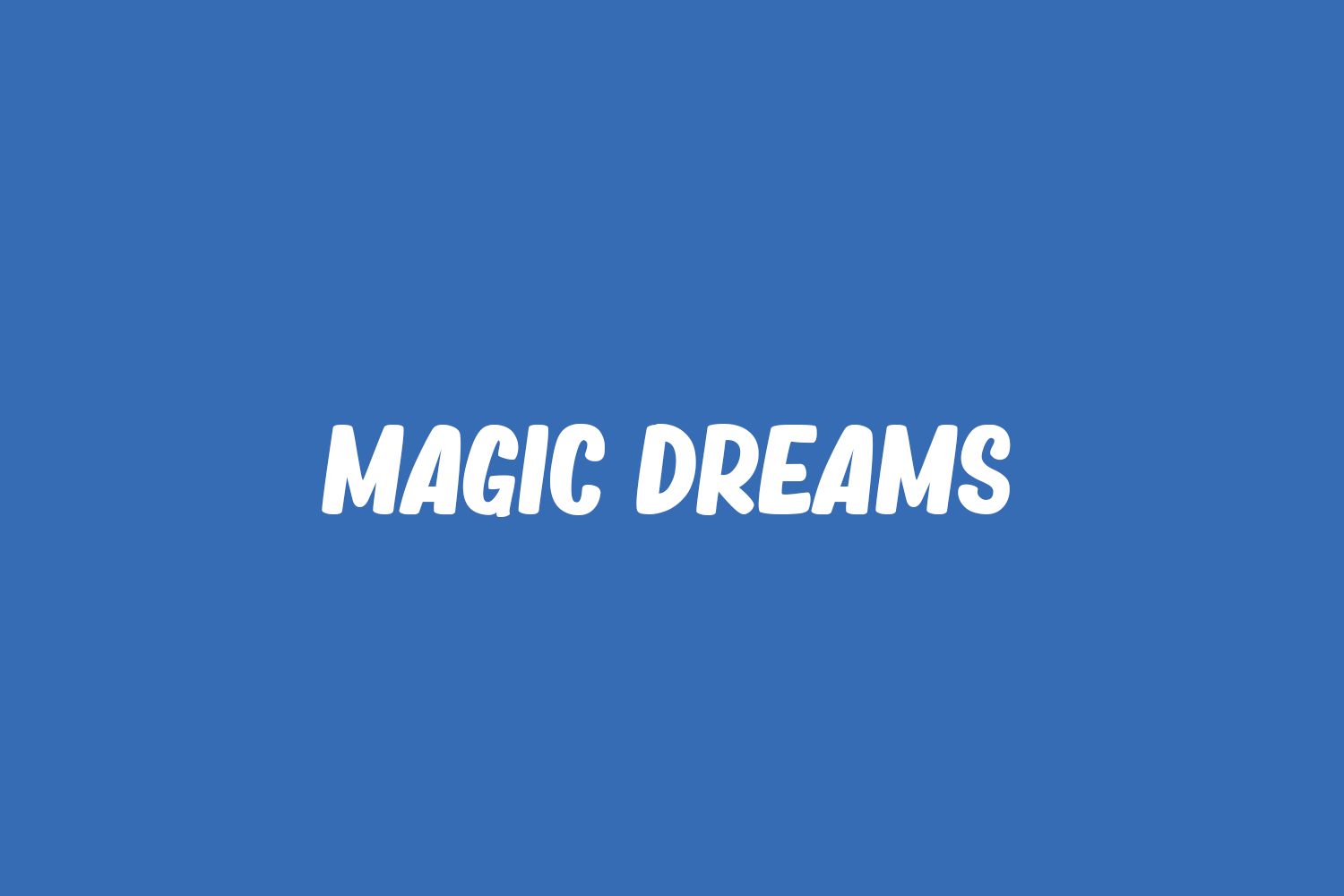 Magic Dreams