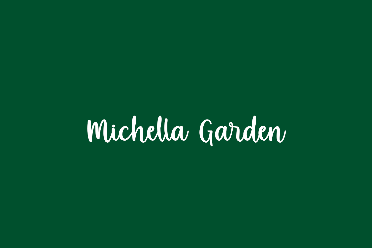 Michella Garden