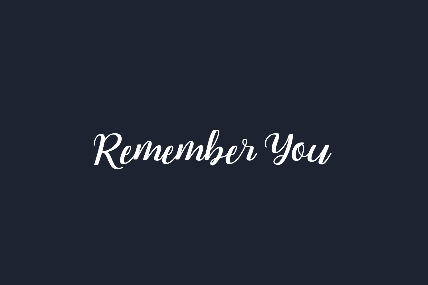 Remember You