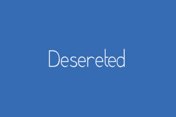 Desereted