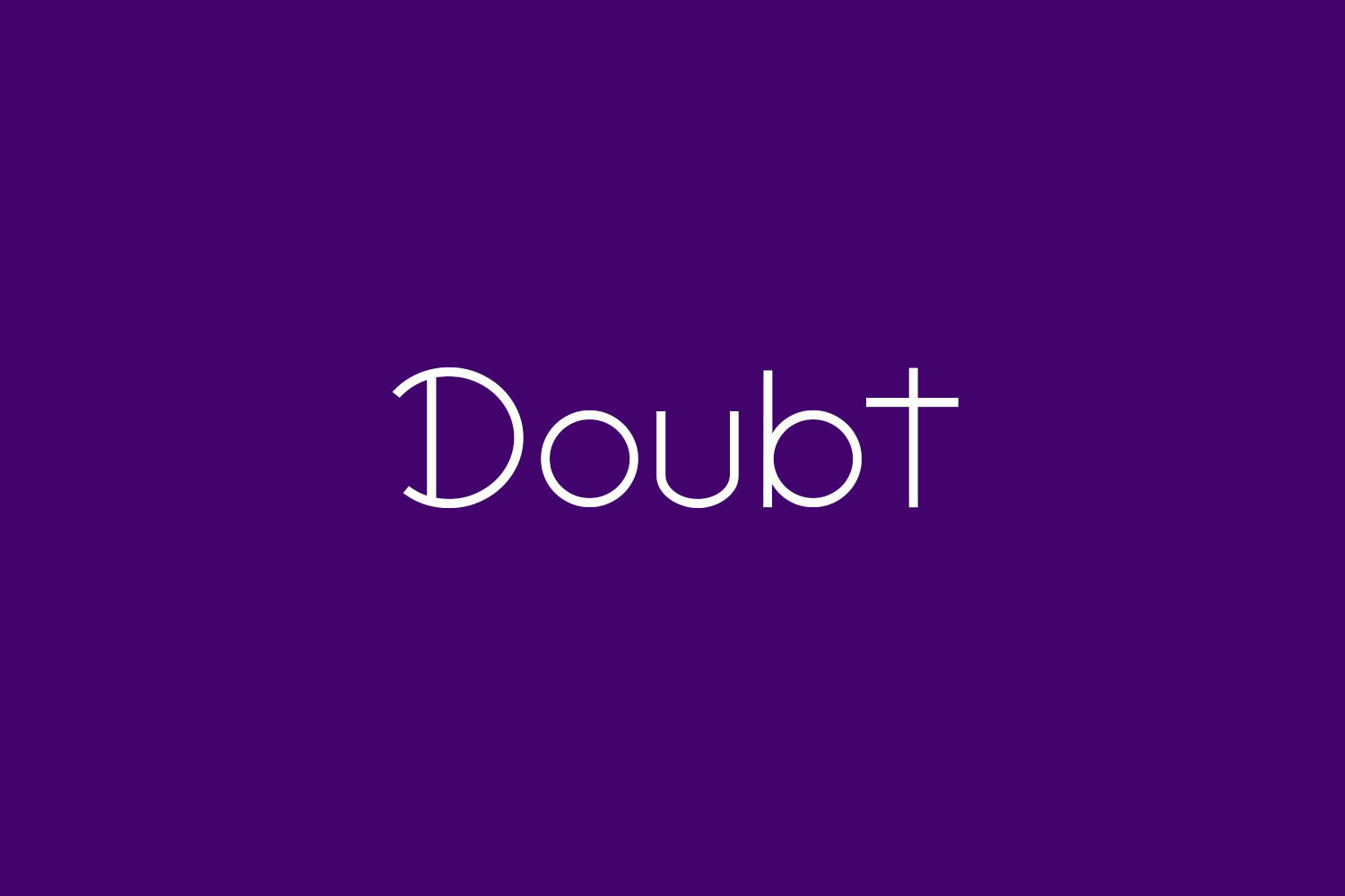 Doubt