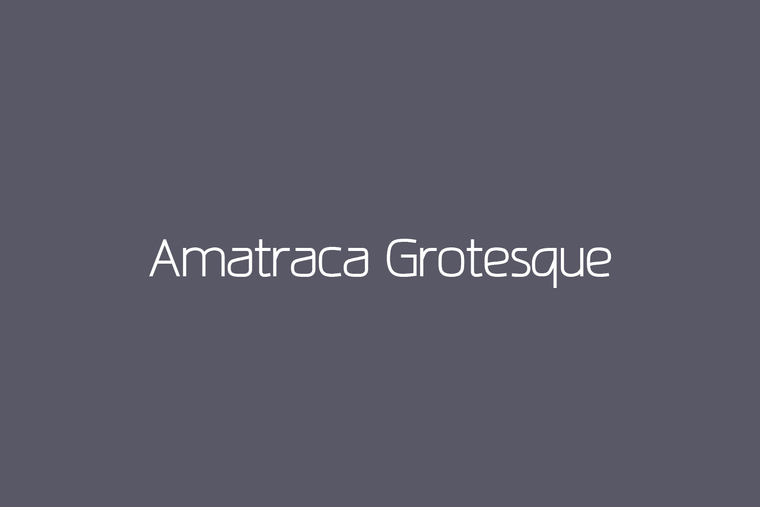 Amatraca Grotesque Free Font