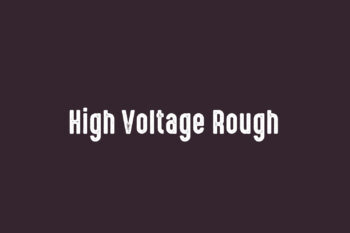 High Voltage Rough Free Font