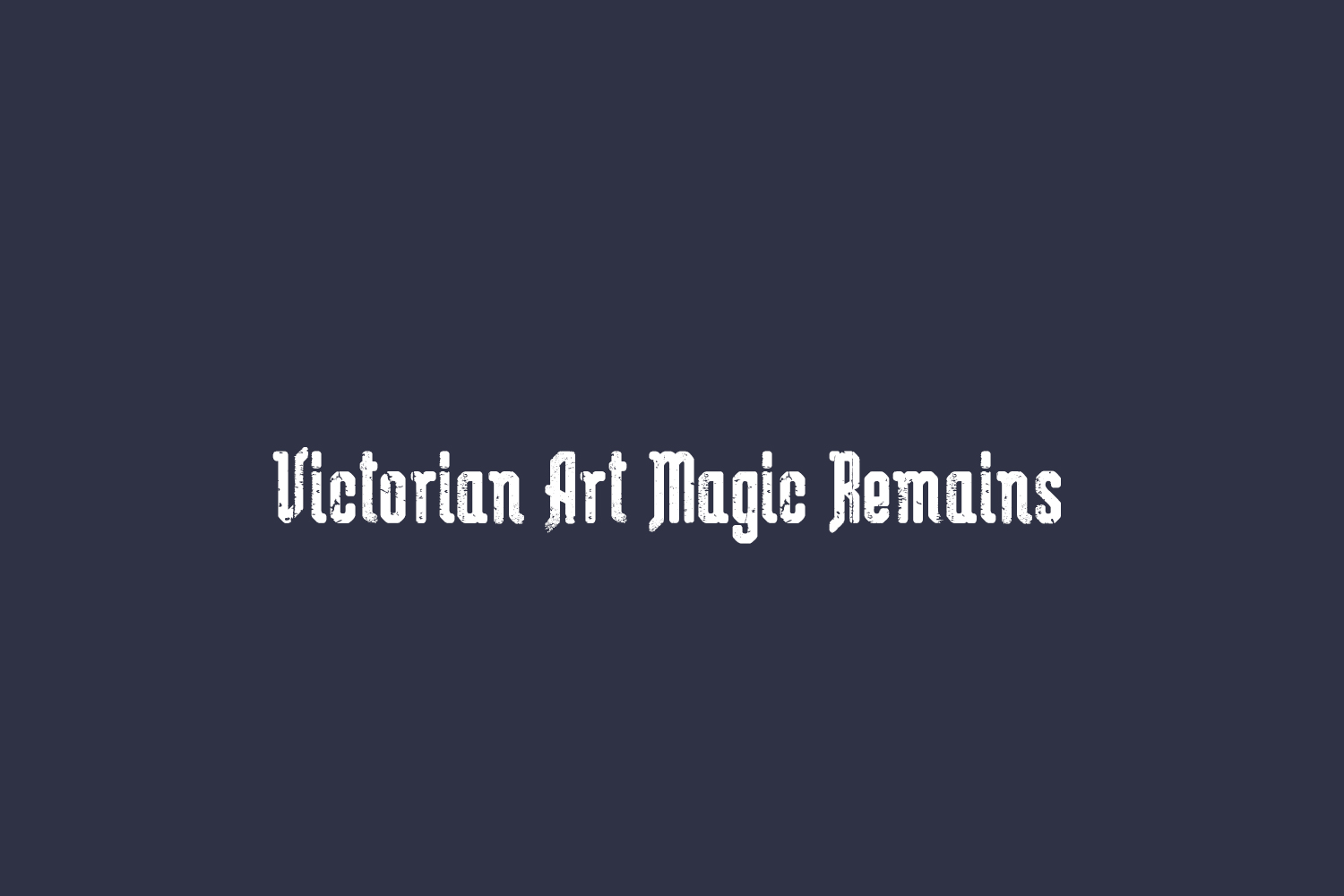 Victorian Art Magic Remains Free Font