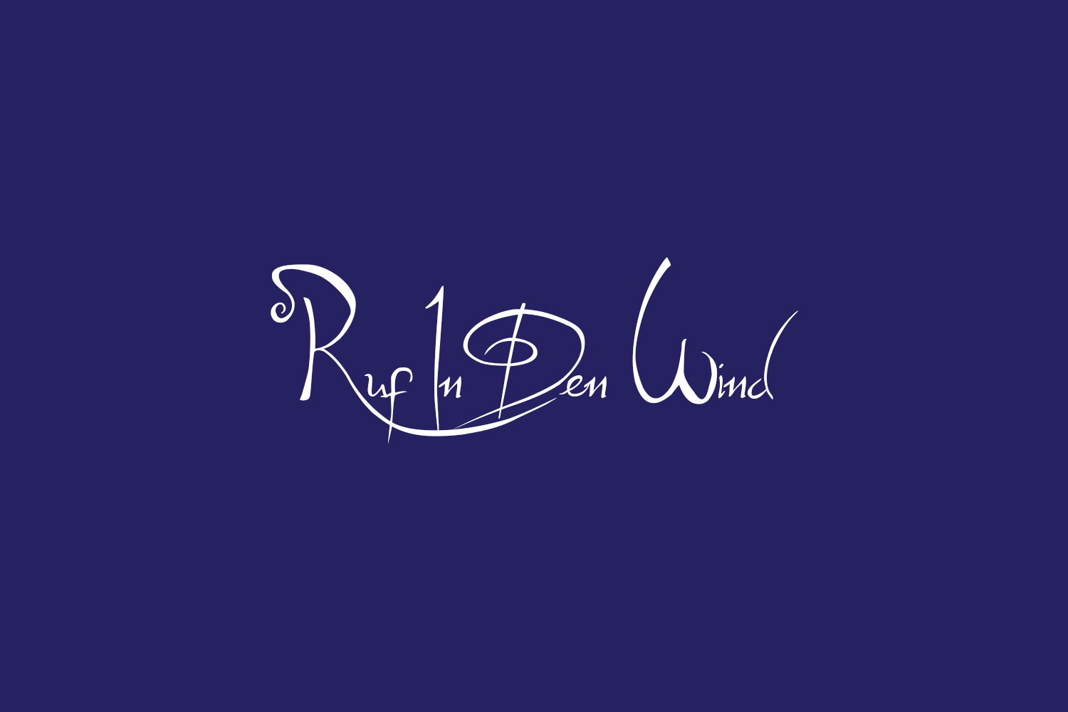 Ruf In Den Wind Free Font