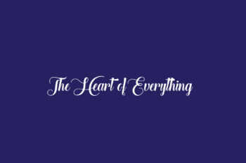 The Heart of Everything Free Font