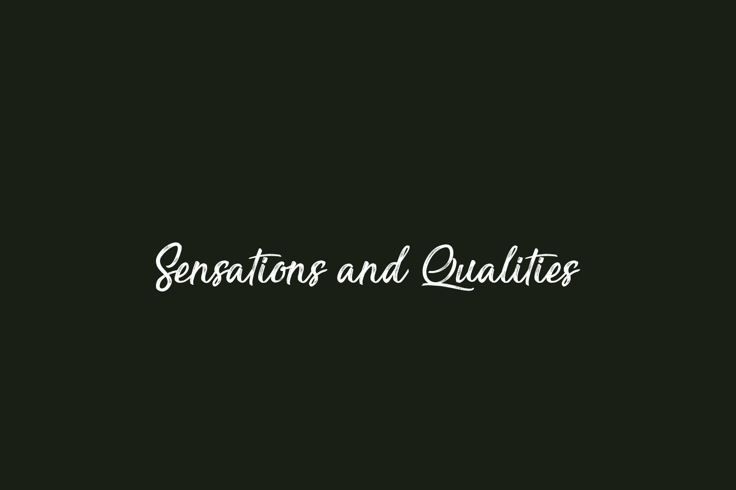 Sensations and Qualities Free Font