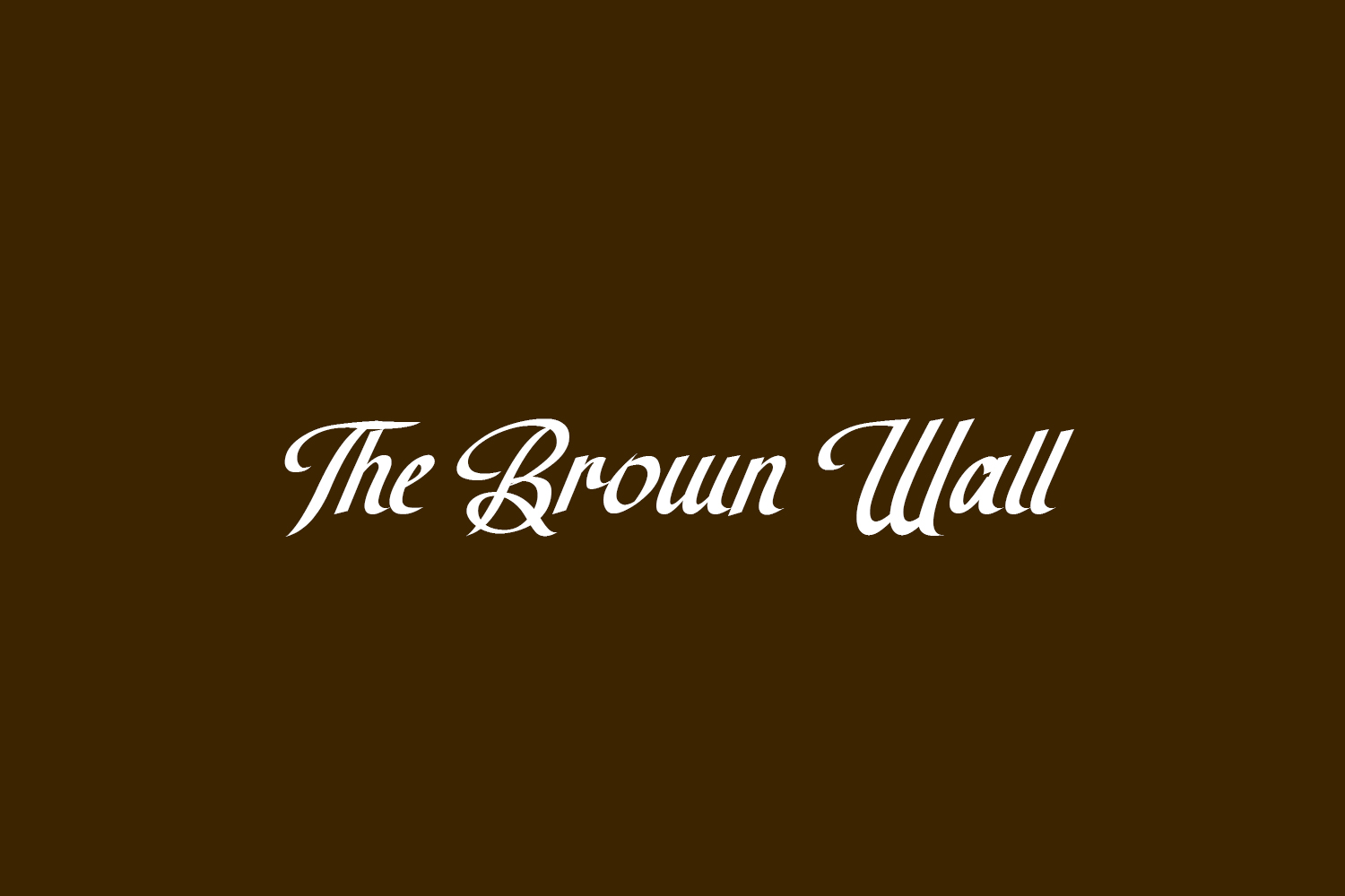 The Brown Wall Free Font
