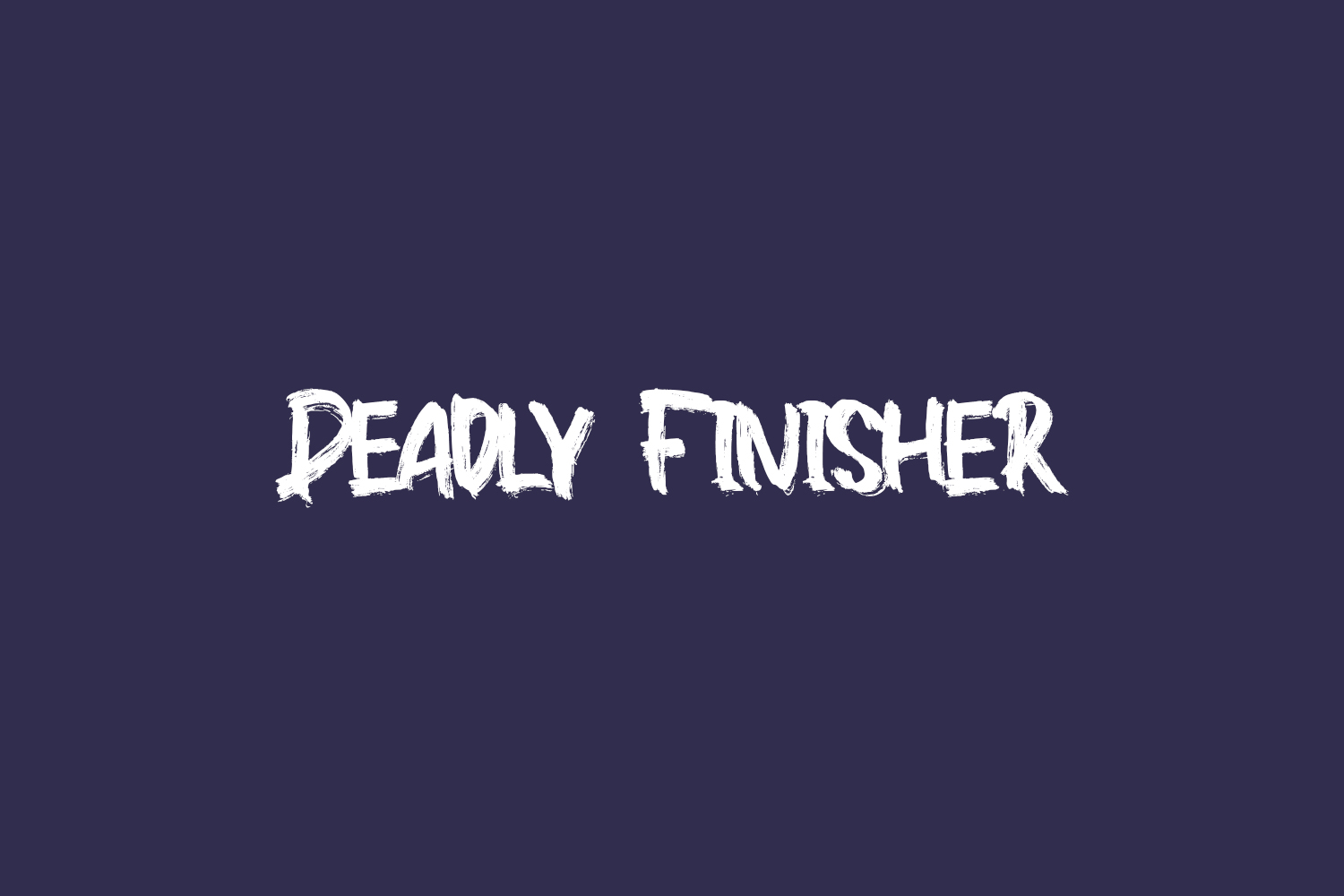 Deadly Finisher Free Font