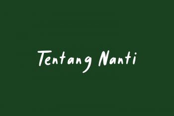 Tentang Nanti Free Font