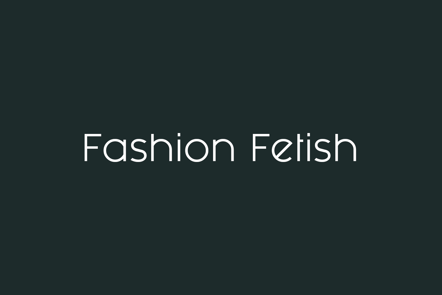 Fashion Fetish Free Font