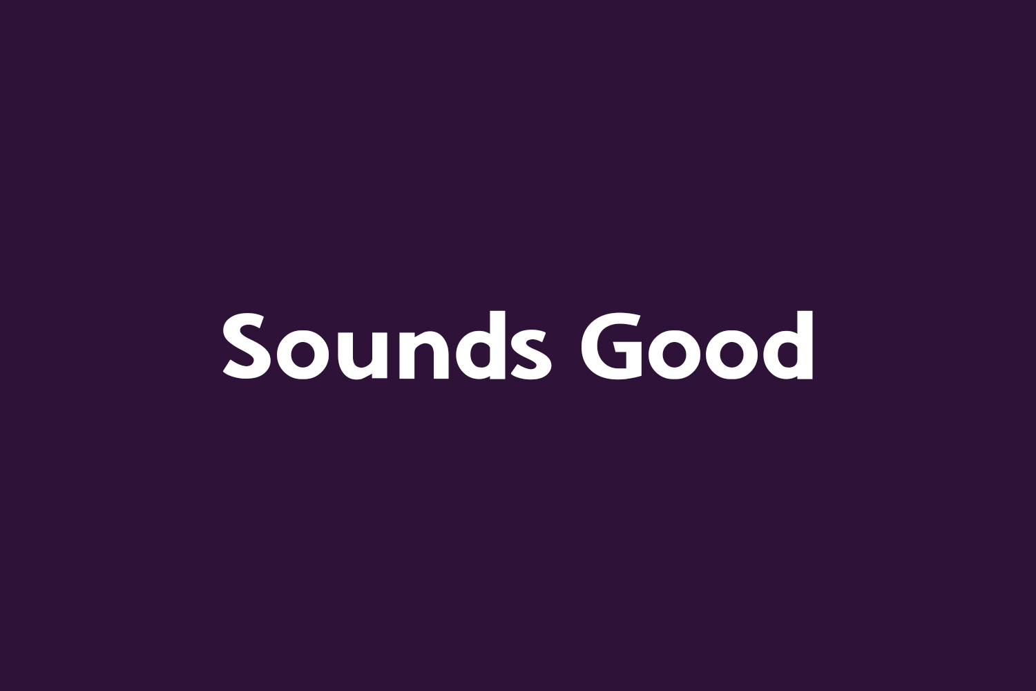 Sounds Good Free Font