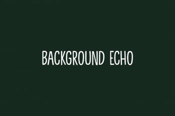 Background Echo Free Font