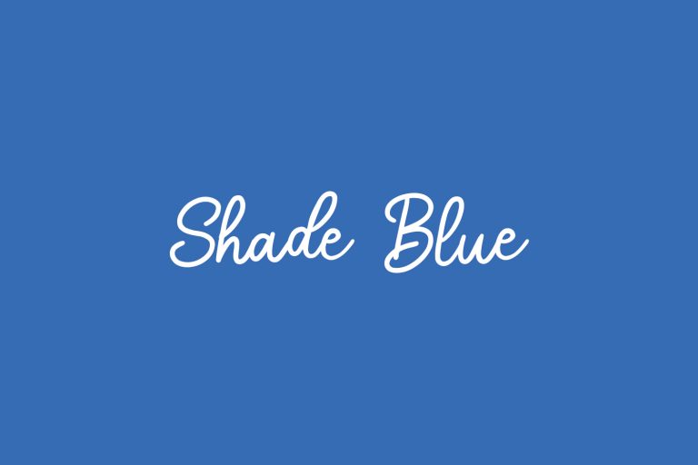 Shade Blue Fonts Shmonts