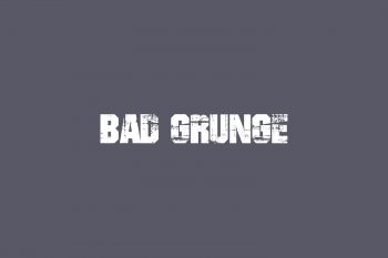 Bad Grunge Free Font