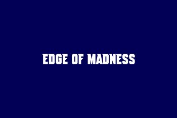 Edge Of Madness Free Font