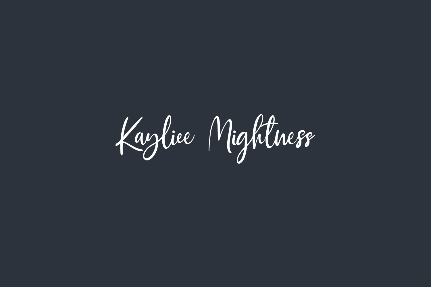 Kayliee Mightness