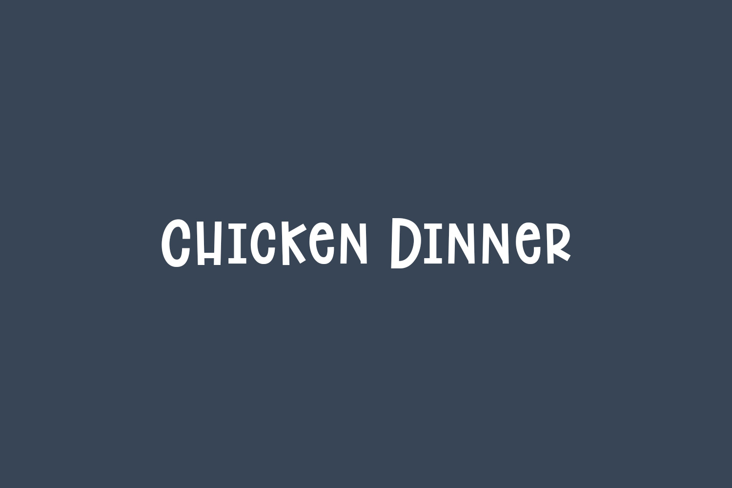 Chicken Dinner Free Font