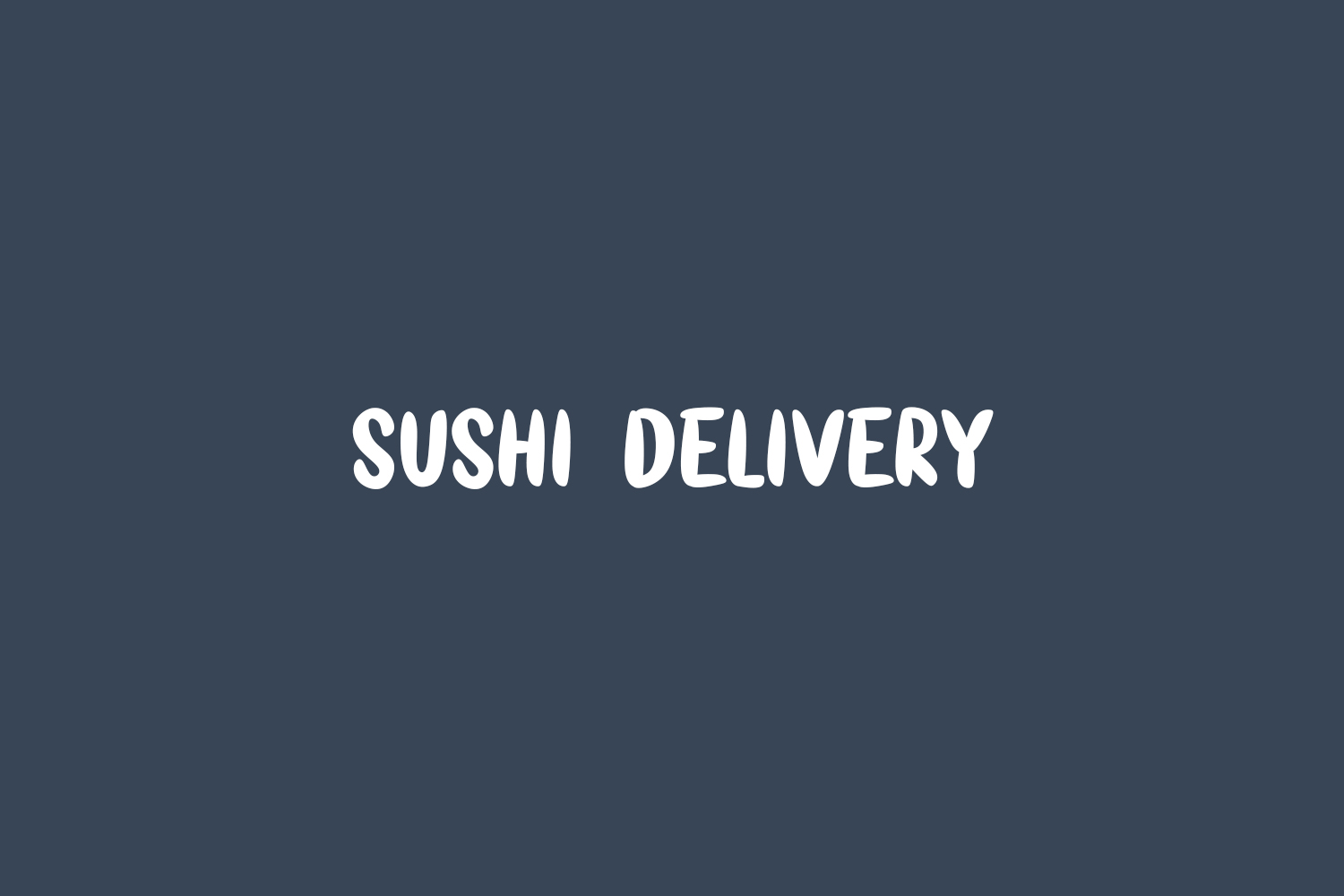 Sushi Delivery Free Font