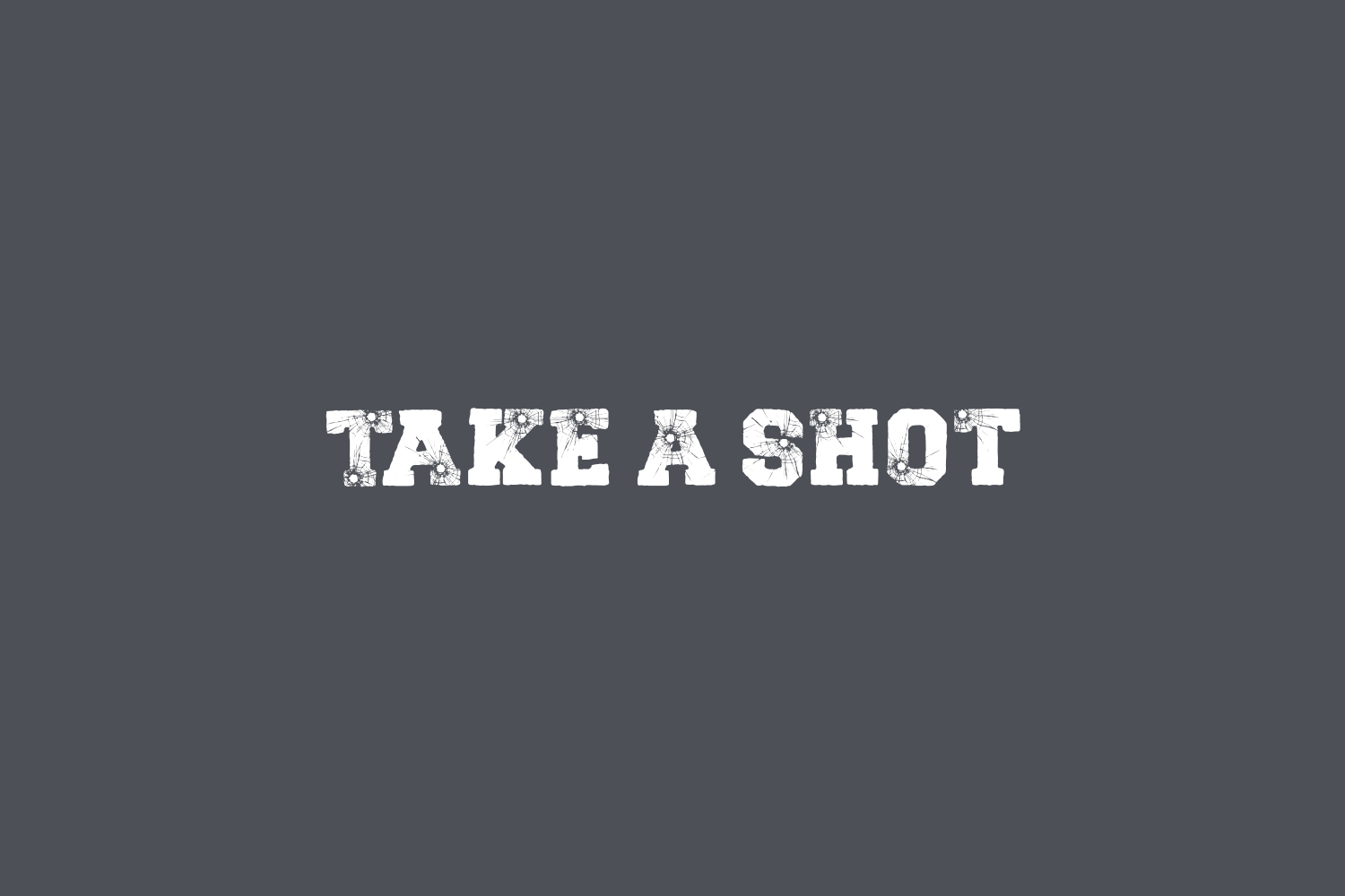 Take A Shot Free Font