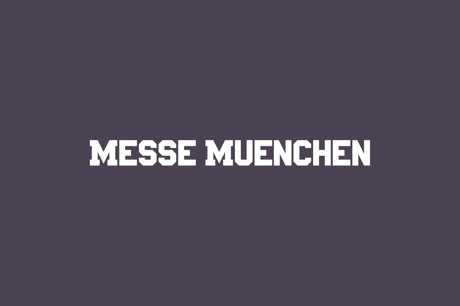 Messe Muenchen Free Font