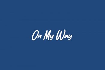 On My Way Free Font