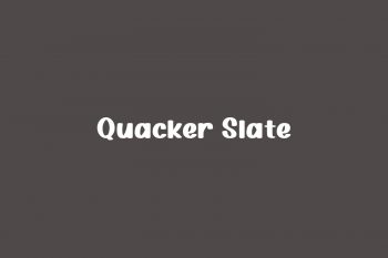 Quacker Slate Free Font