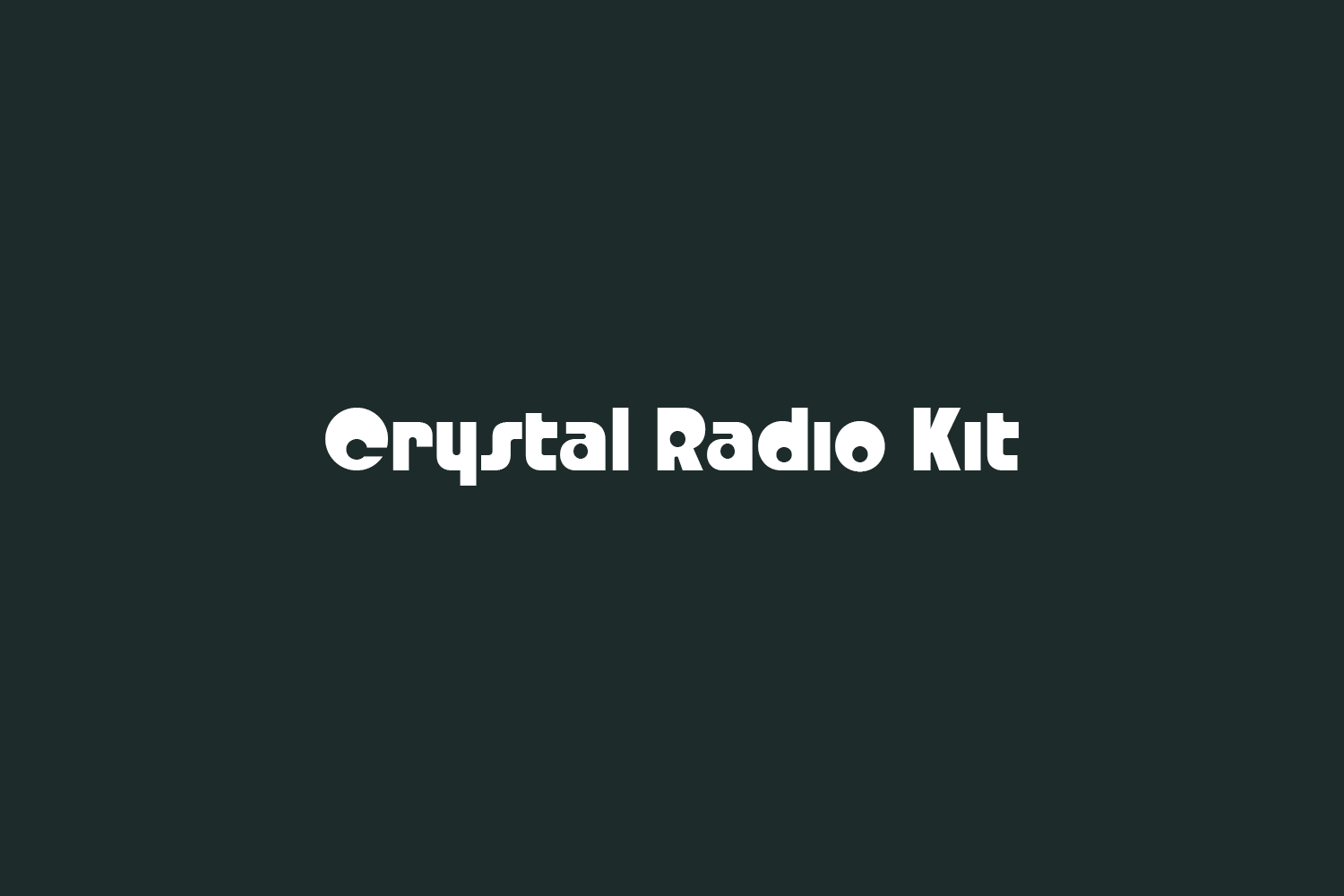 Crystal Radio Kit Free Font