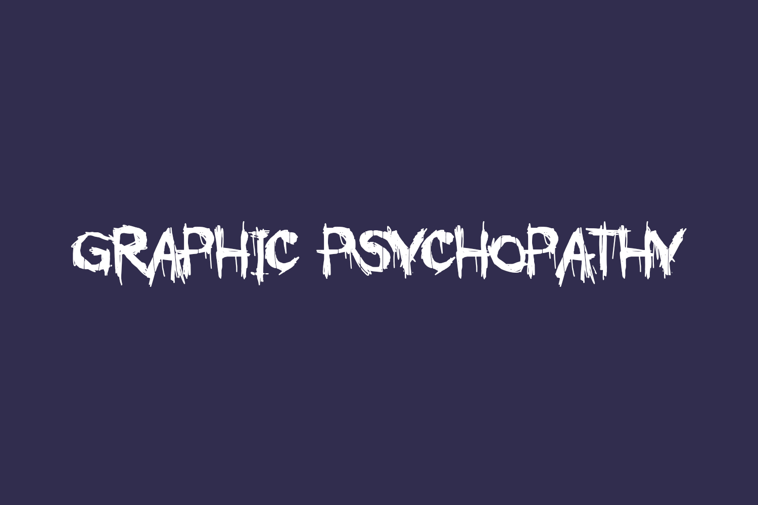 Graphic Psychopathy Free Font