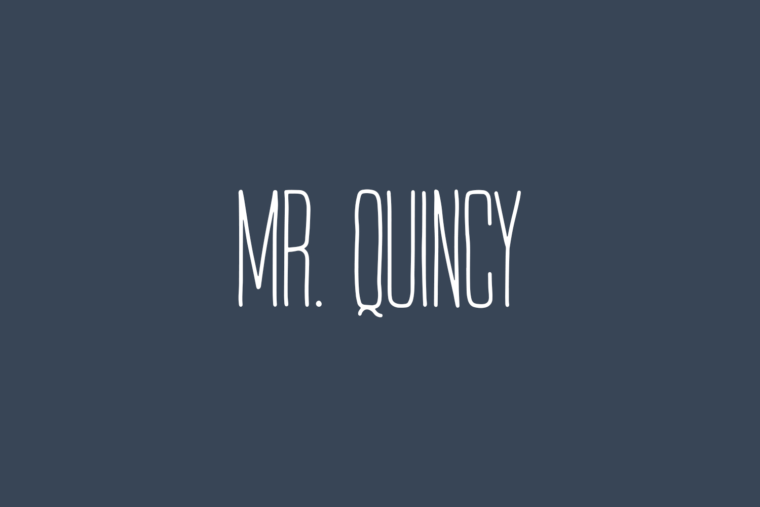 Mr. Quincy Free Font