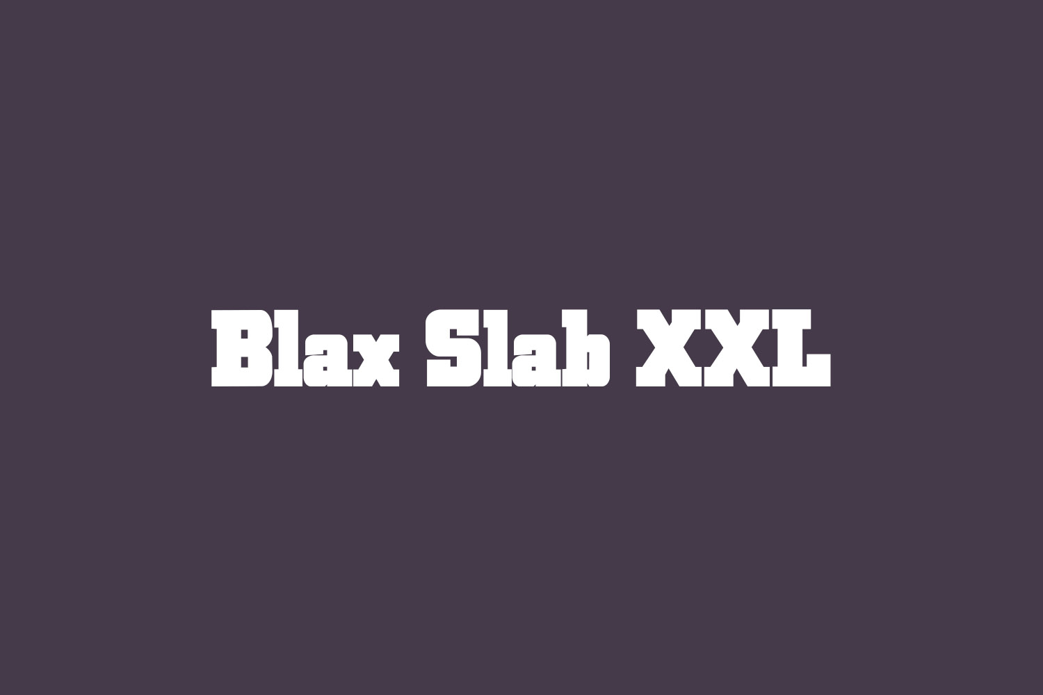 Blax Slab XXL Free Font