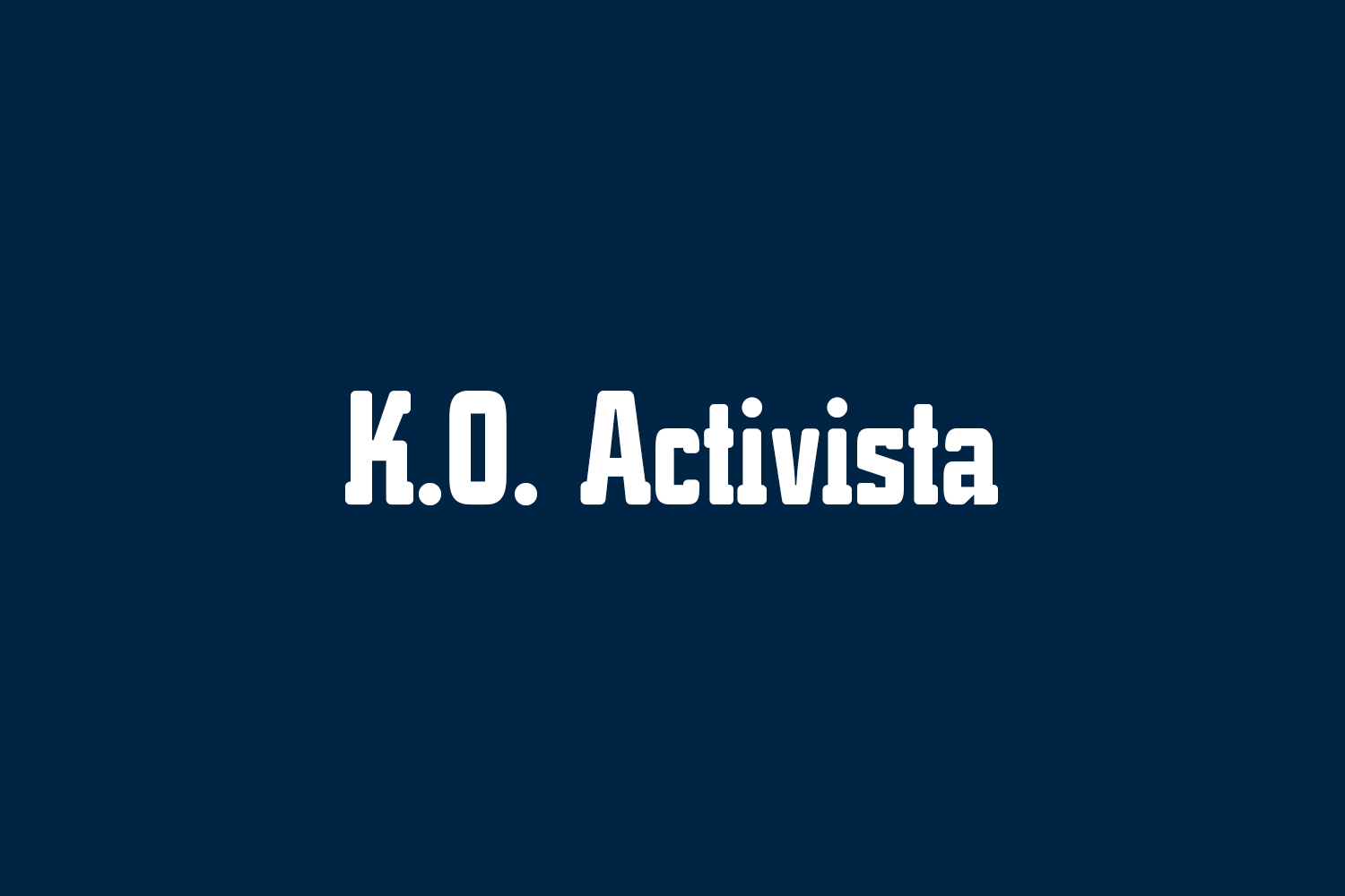 K.O. Activista Free Font