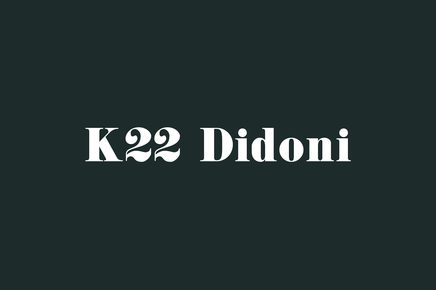 K22 Didoni Free Font